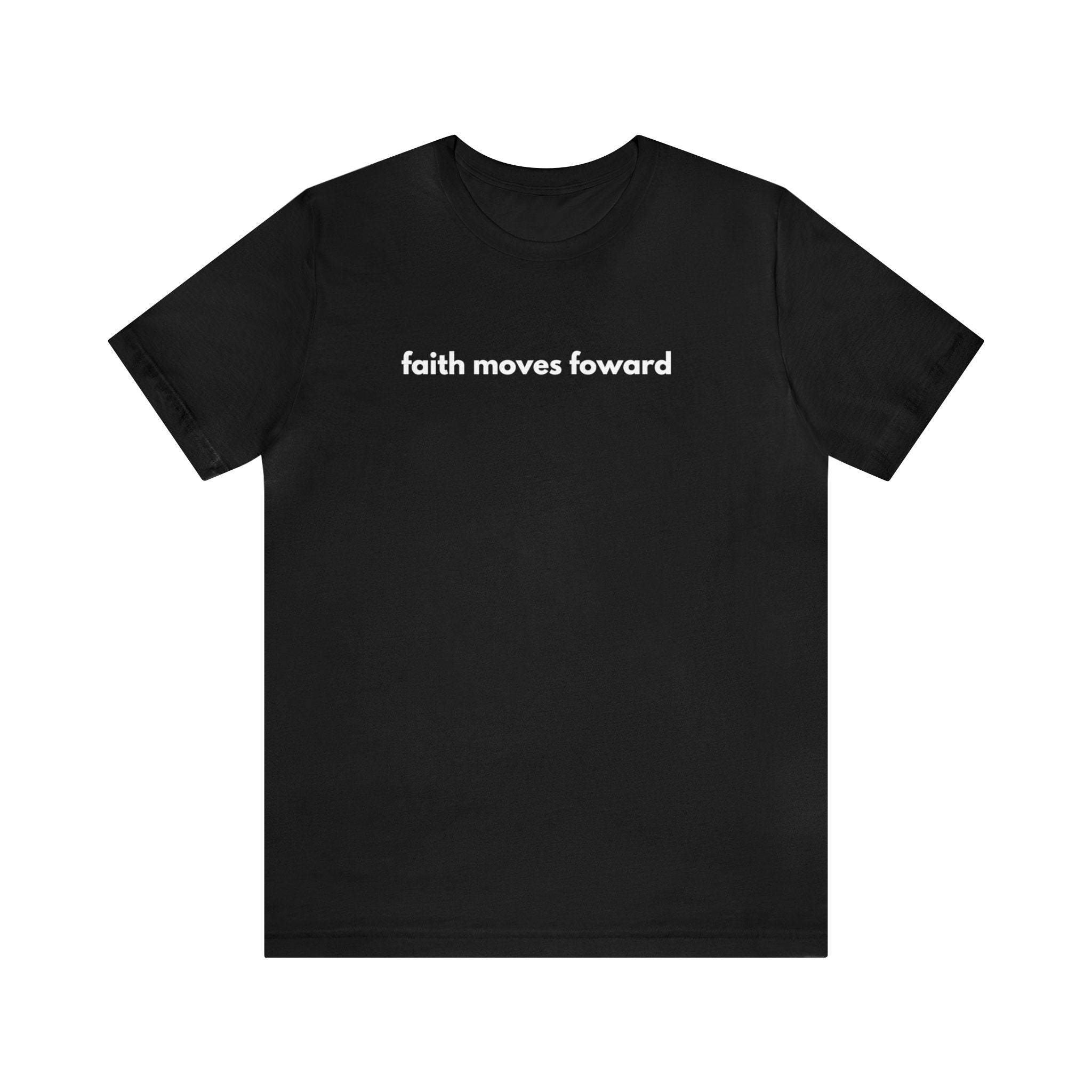 Faith Move Shirt: Trust in God's Guidance - Inspirational Christian Apparel